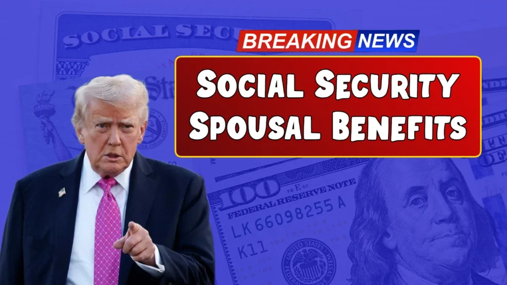 Social Security Spousal Benefits