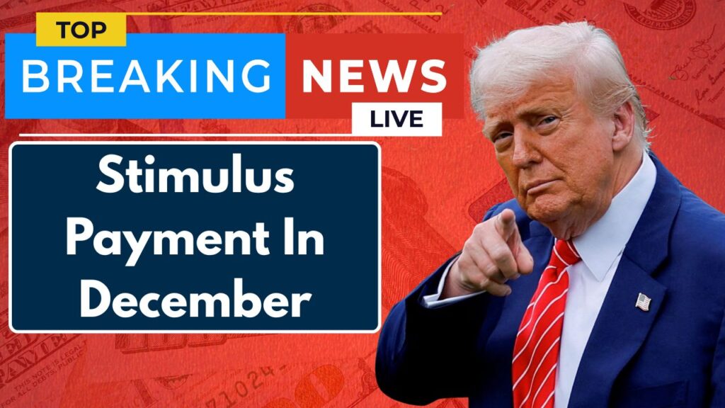 Will There Be a Stimulus Payment In December 2025?