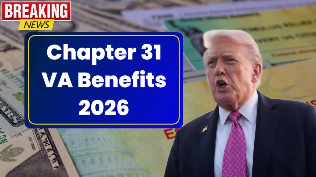 Chapter 31 VA Benefits